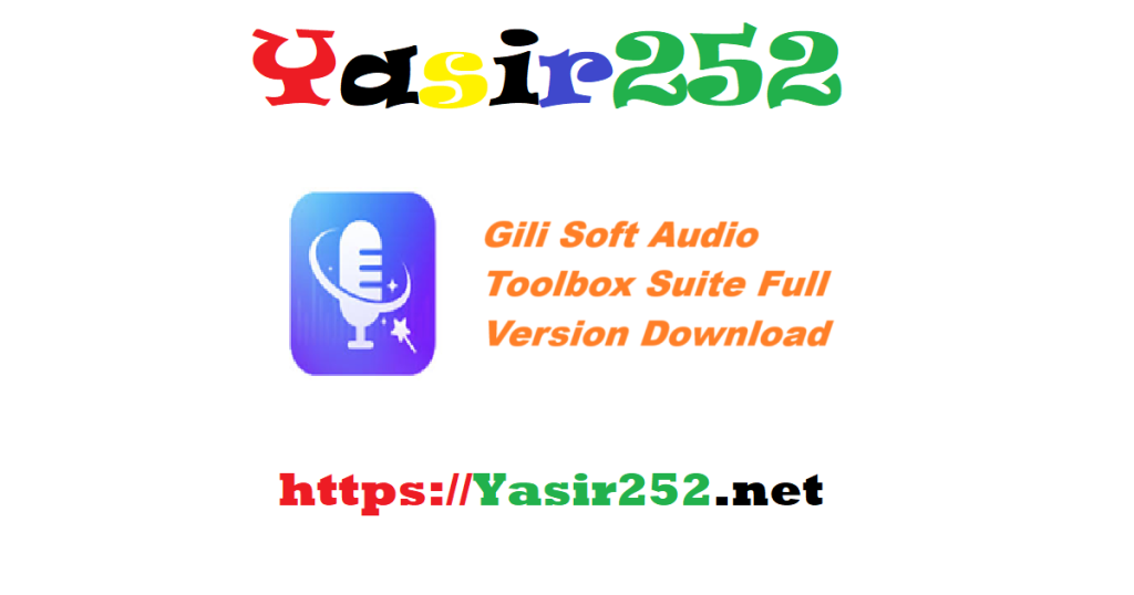 Gili Soft Audio Toolbox Suite Full Version Download