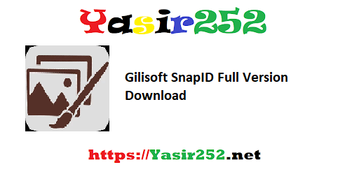 Gilisoft SnapID Full Version Download