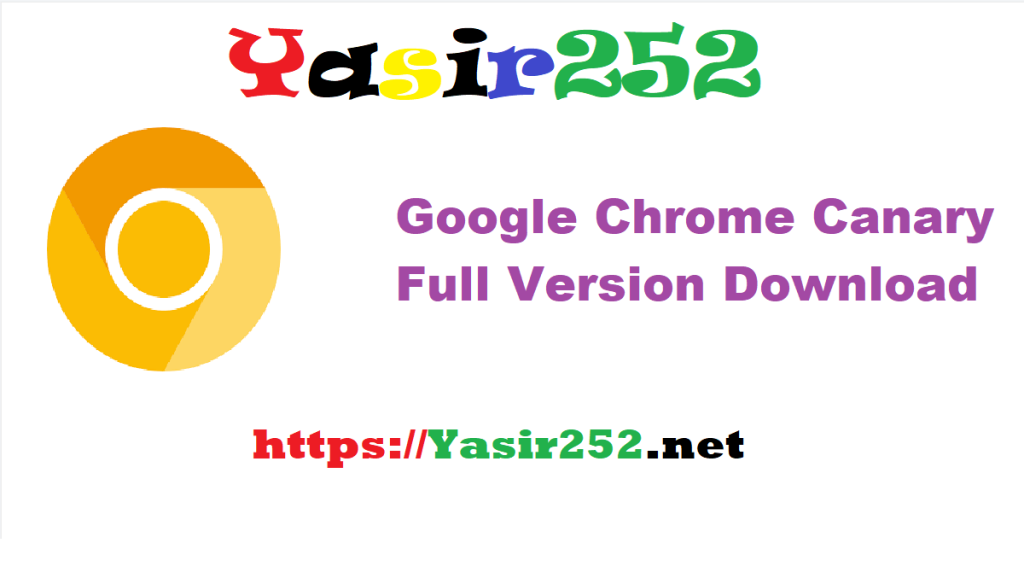Google Chrome Canary 137.0.7142.0 32Bit_64Bit.rar Full Version Download