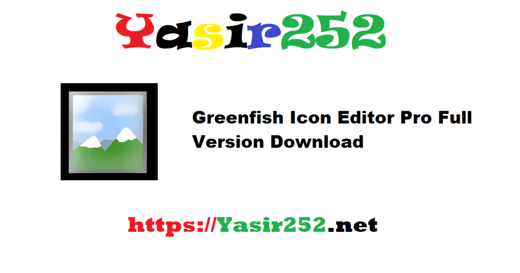 Greenfish Icon Editor Pro Full Version Download