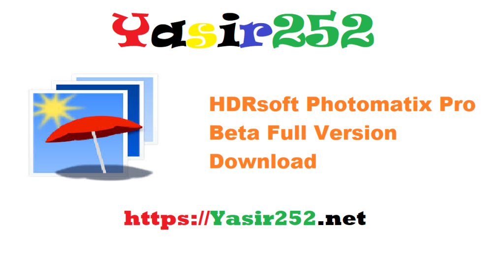 HDRsoft Photomatix Pro Beta Full Version Download