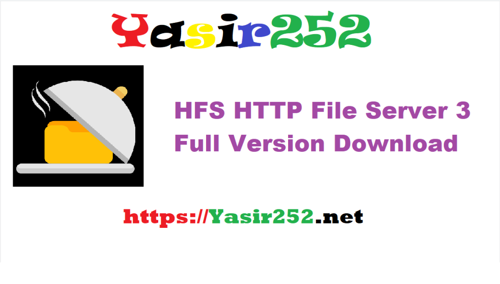 HFS HTTP File Server 3 0.57.1.zip Full Version Download
