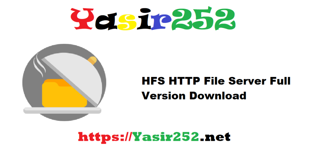 HFS HTTP File Server 3 0.57.6 Full Version Download