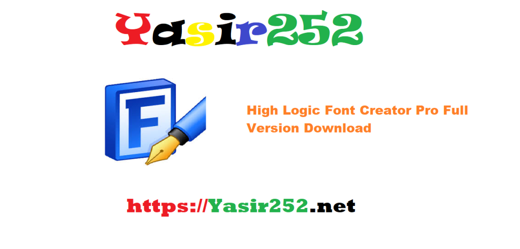 High-logic Fontcreator Pro Full Version Download