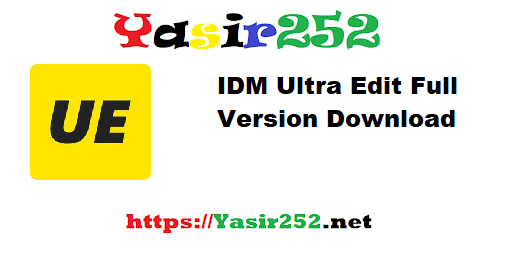IDM Ultra Edit Full Version Download