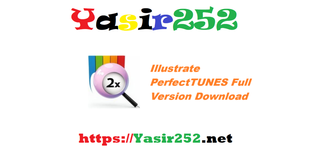 Illustrate PerfectTUNES R2025 Full Version Download