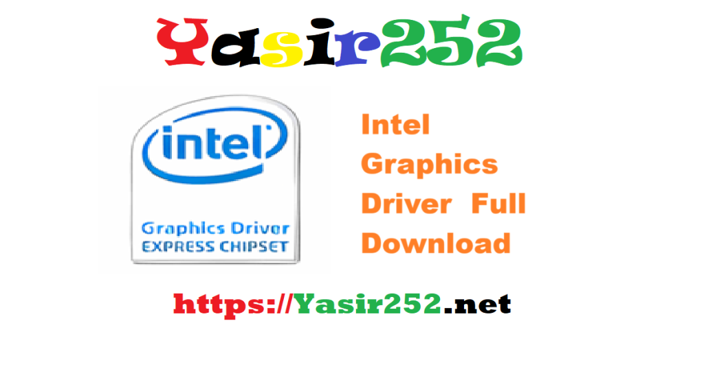 Intel Graphics Driver 101 6793 Full Version Download
