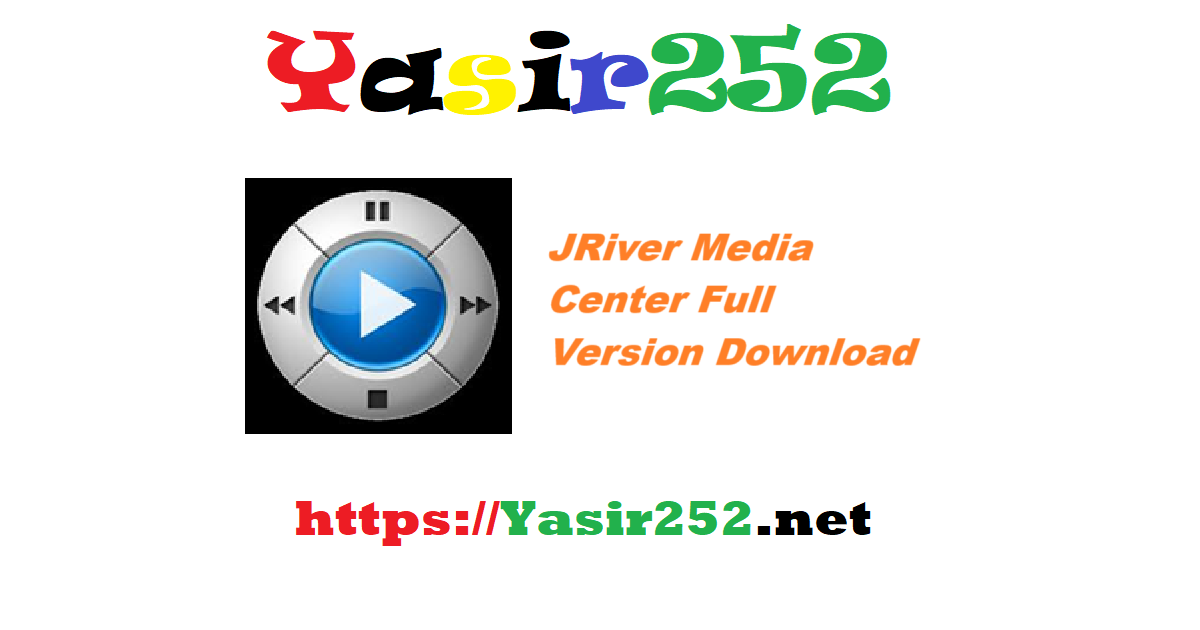 JRiver Media Center Full Version Download