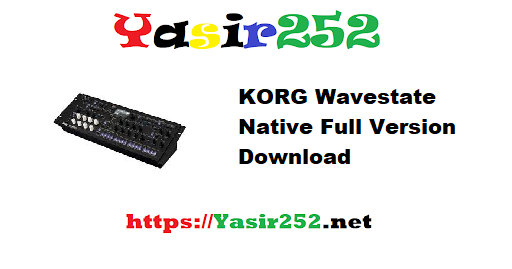 KORG Wavestate Native Full Version Download