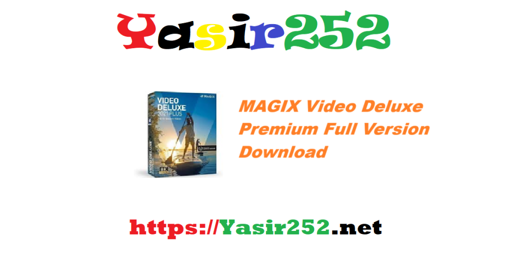 MAGIX Video Deluxe 2026 Premium 246 Full Version Download
