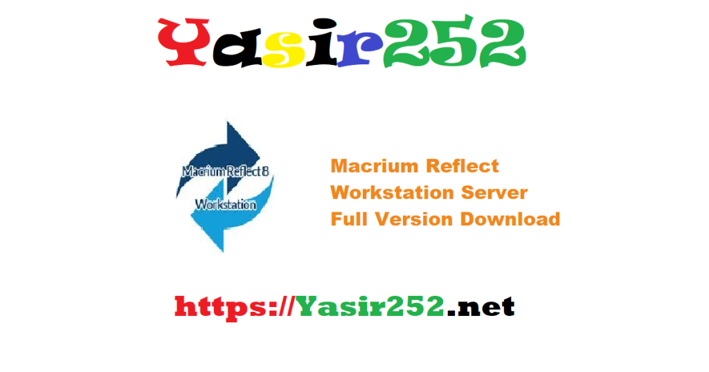 Macrium Reflect Workstation Server 8576 Full Version Download