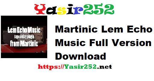 Martinic Lem Echo Music Full Version Download