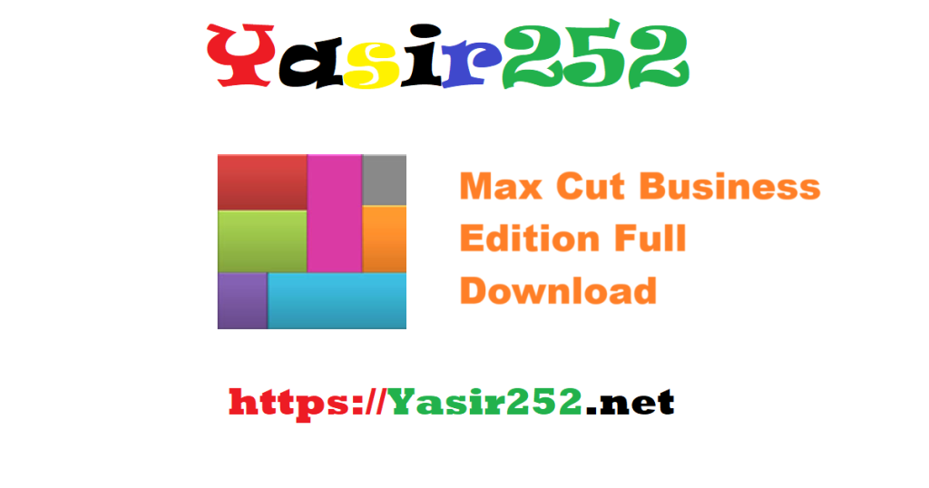 Max Cut Business Edition Full Version Download