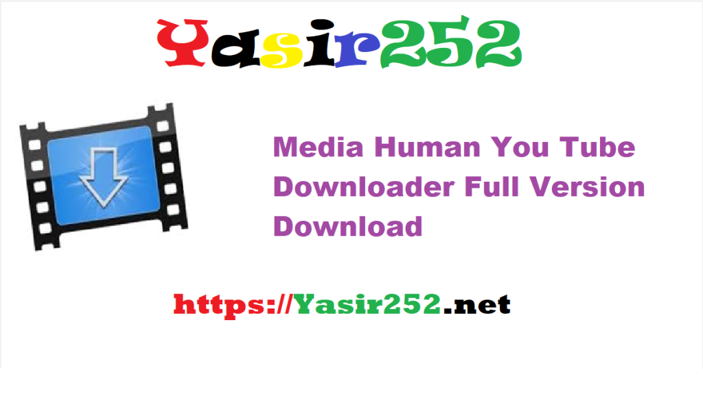 Media Human You Tube Downloader 3.9.11 (2904).rar Full Version Download