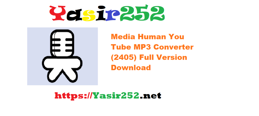 Media Human You Tube MP3 Converter (2405) Full Version Download