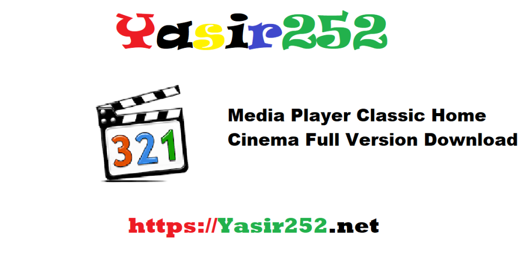 Media Player Classic Home Cinema Full Version Download