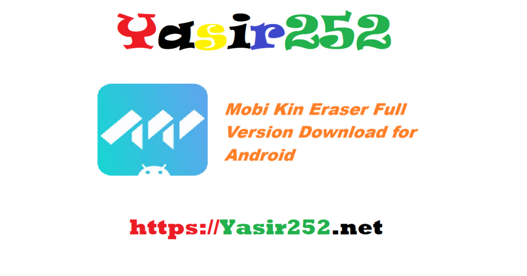 Mobi Kin Eraser Full Version Download for Android