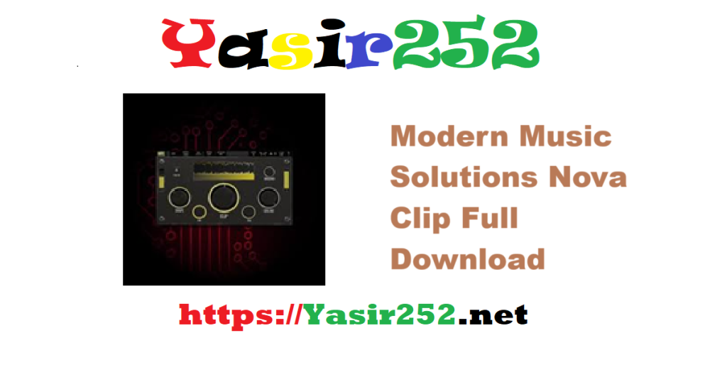 Modern Music Solutions Nova Clip Full Version Download