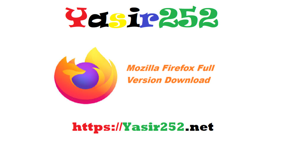 Mozilla Firefox 138 Full Version Download 32Bit 64Bit