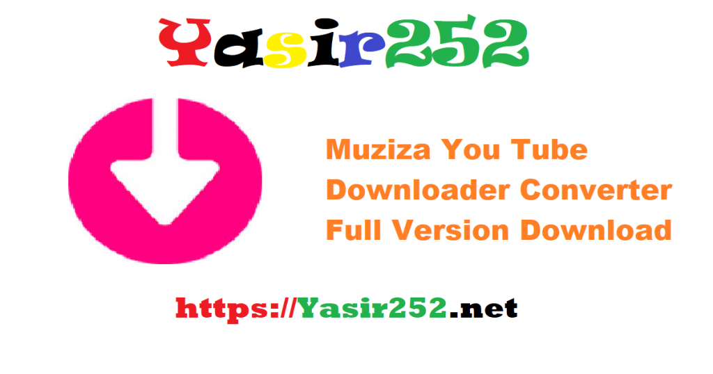 Muziza You Tube Downloader Converter Full Version Download