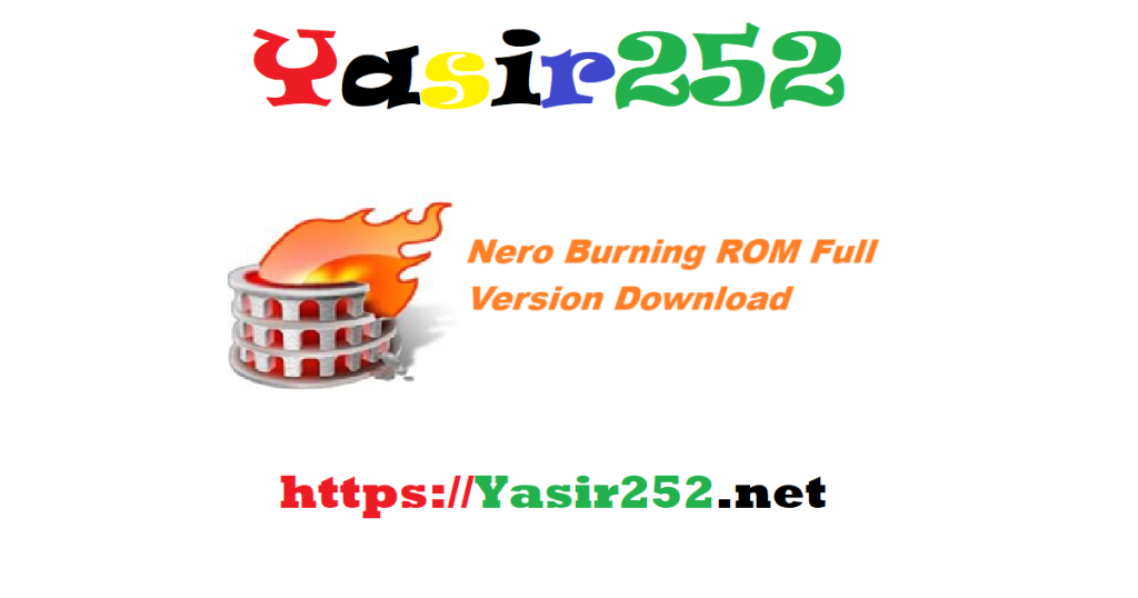 Nero Burning ROM 2021 v23 Full Version Download