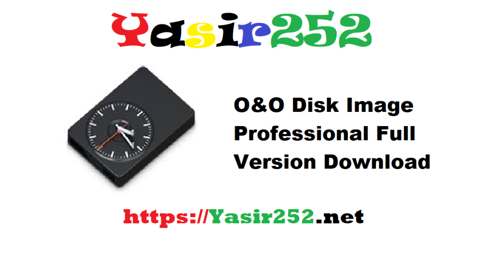 O&O Disk Image Professional 20.2.363 Full Version Download
