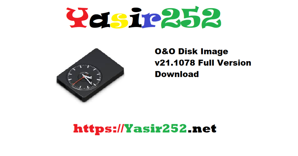 O&O Disk Image v21.1078 Full Version Download
