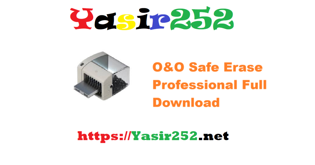 O&O Safe Erase Professional 539 Full Version Download