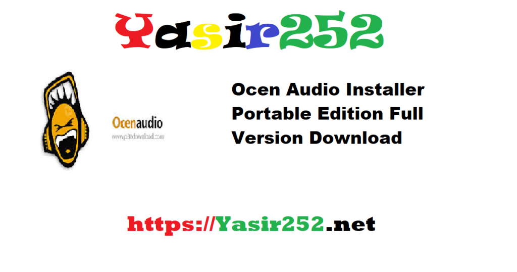 Ocen Audio Installer Portable Edition Full Version Download