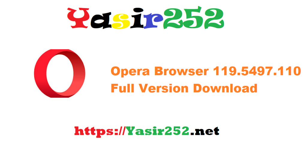 Opera Browser Full Version Download