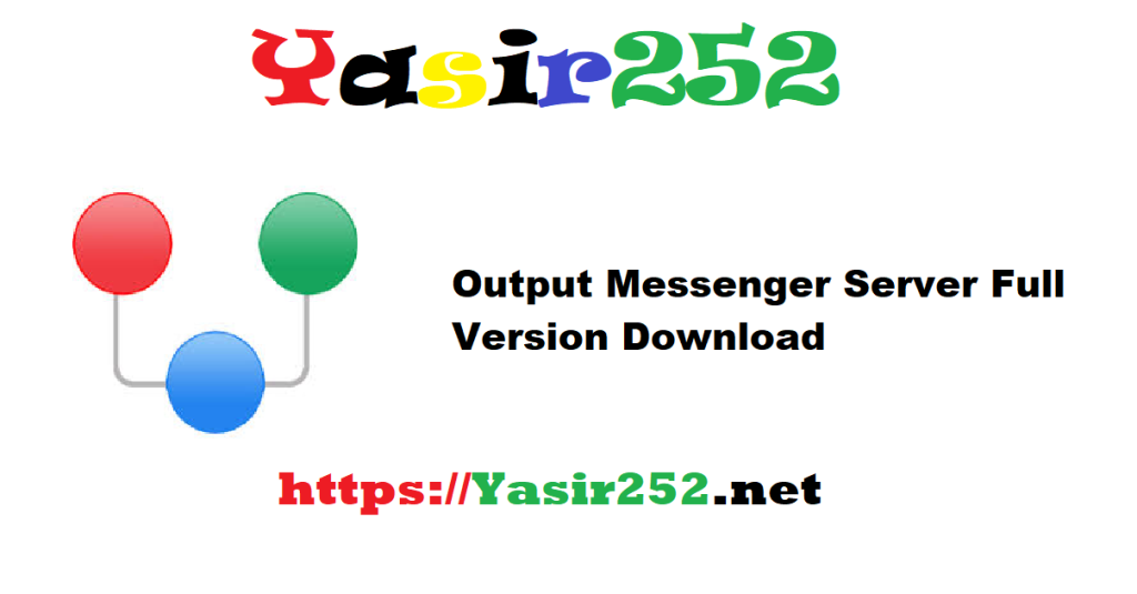 Output Messenger Server 2.0.66 Full Version Download