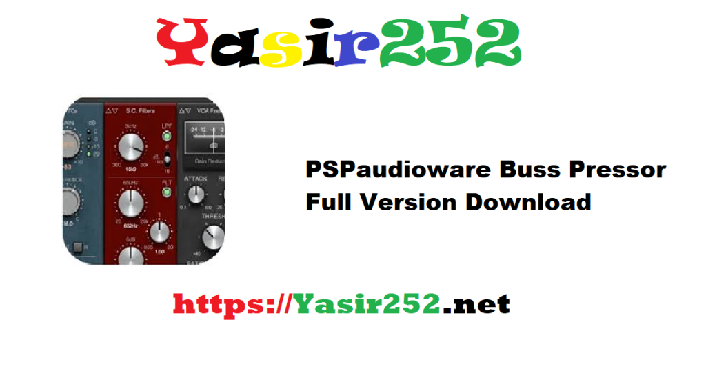 PSPaudioware Buss Pressor v2.0.0 Full Version Download
