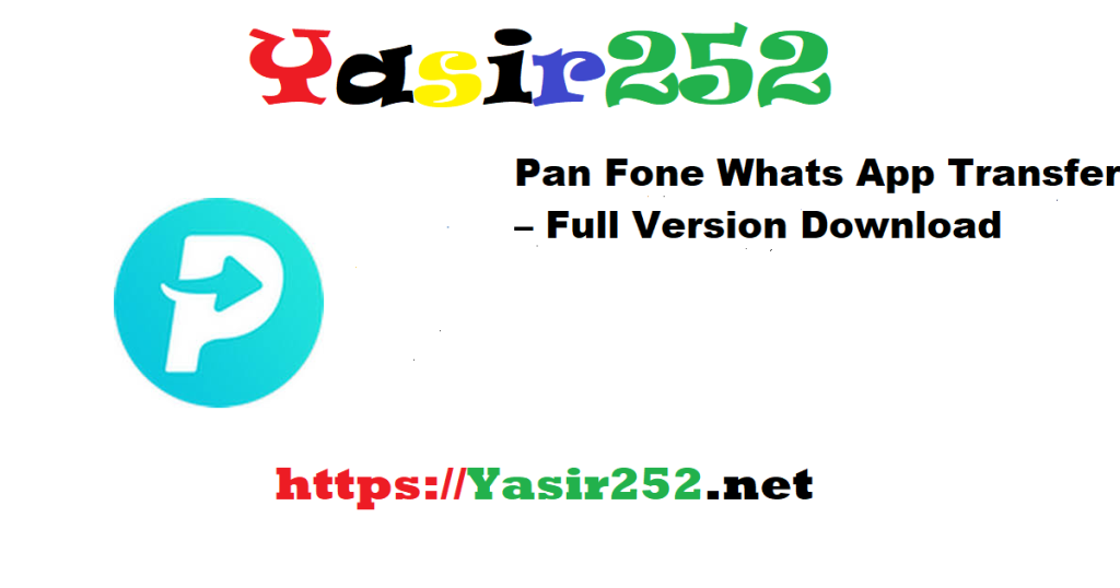 Pan Fone Whats App Transfer – Full Version Download