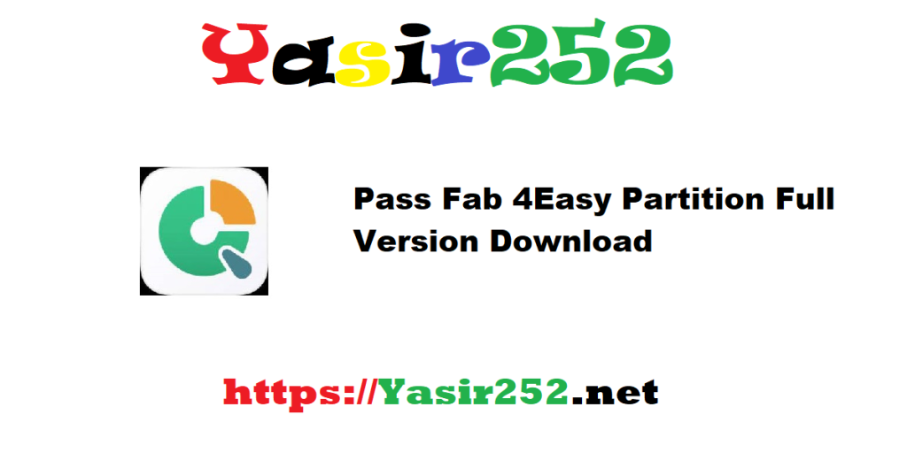 Pass Fab 4Easy Partition Full Version Download