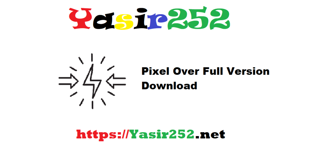 Pixel Over Full Version Download
