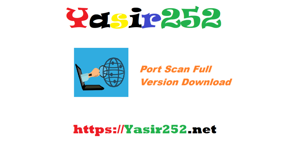 Port Scan Full Version Download