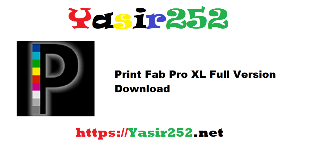 Print Fab Pro XL 3.0.2 Full Version Download