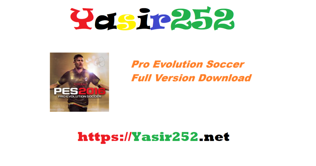 Pro Evolution Soccer 2016 Full Version Download