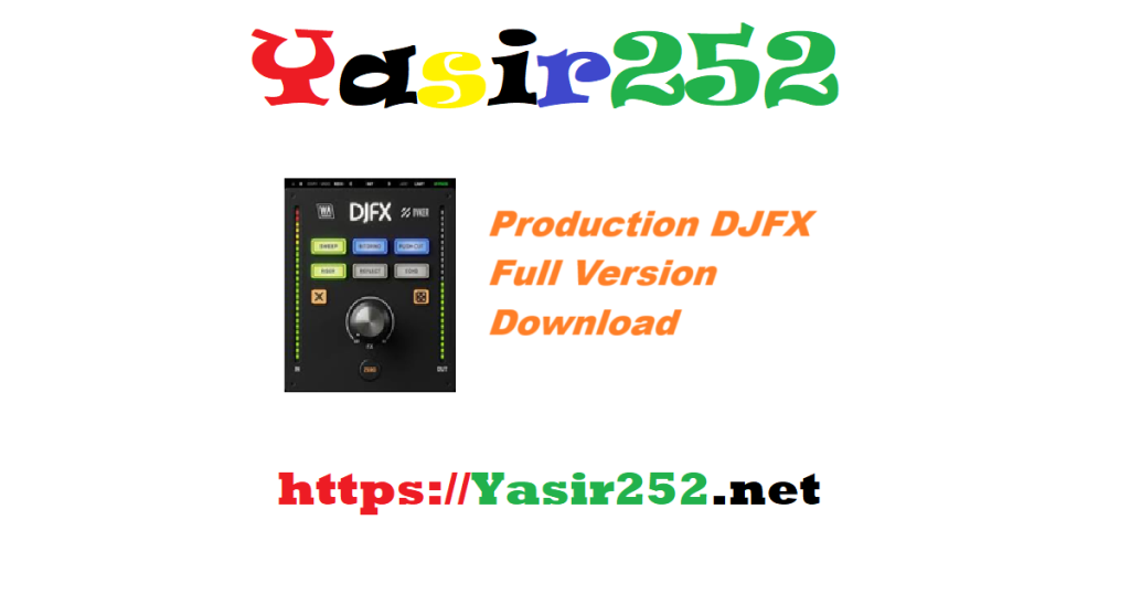 Production DJFX Full Version Download