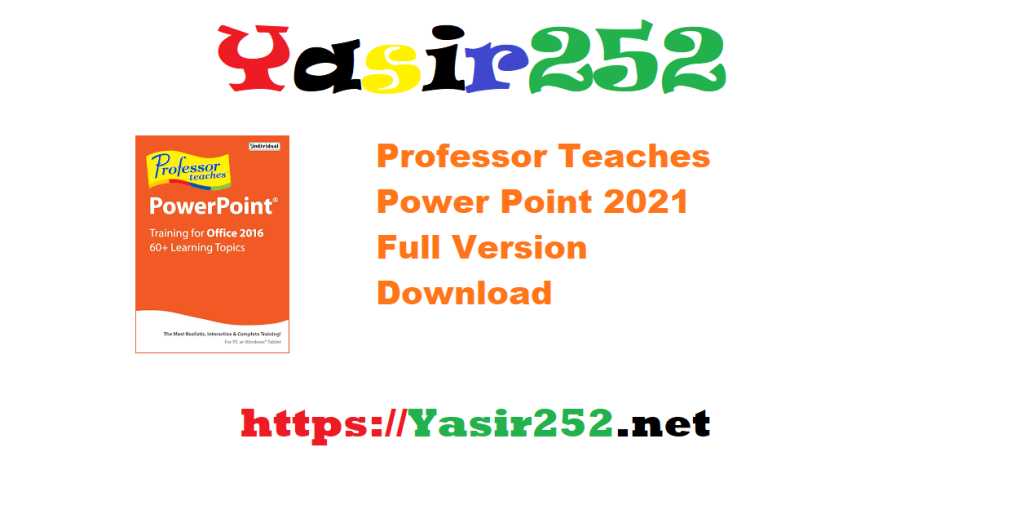 Professor Teaches Power Point 2021 Full Version Download