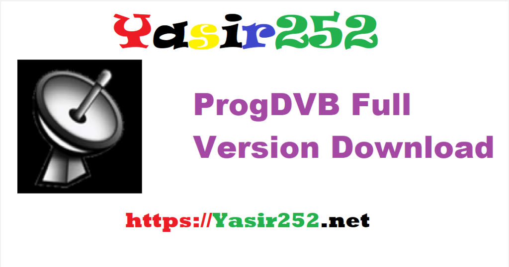 ProgDVB 7.66.2.rar Full Version Download