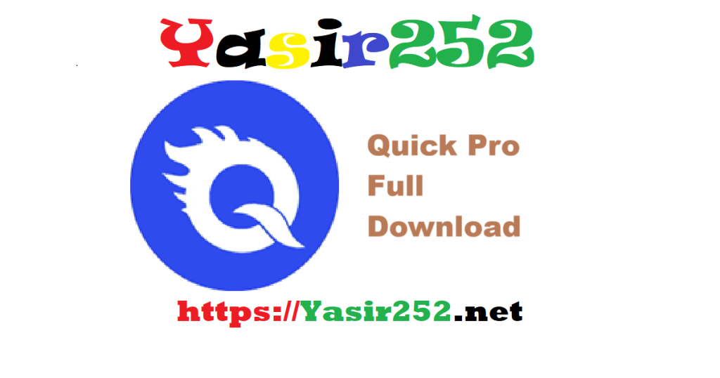 Quick Pro Full Version Download