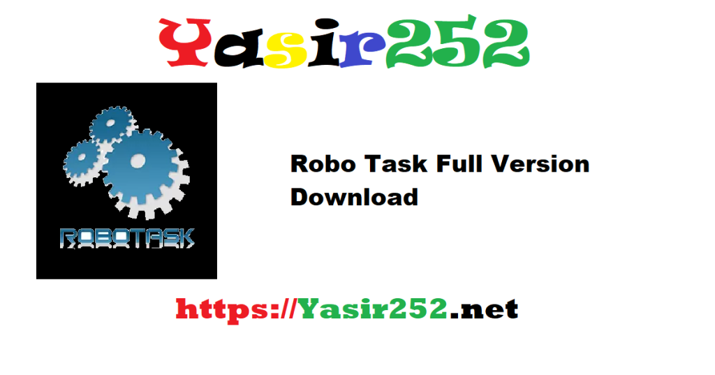 Robo Task 10.3.4 Full Version Download