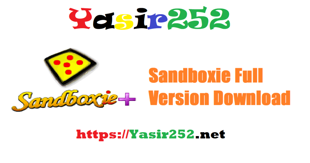 Sandboxie 5.70.10 Full Version Download