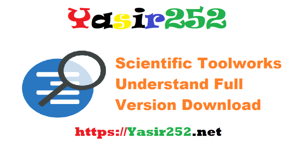 Scientific Toolworks Understand 7.1.1223.rar Full Version Download
