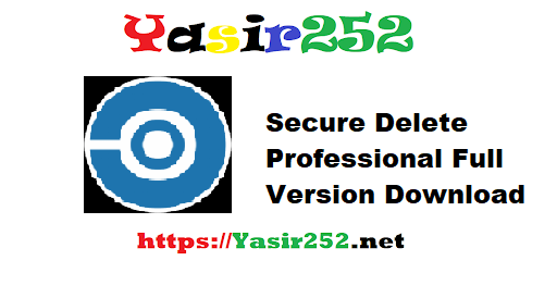 Secure Delete Professional Full Version Download