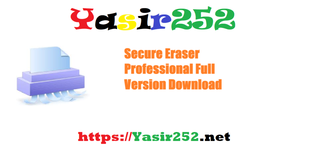 Secure Eraser Professional 003 Full Version Download