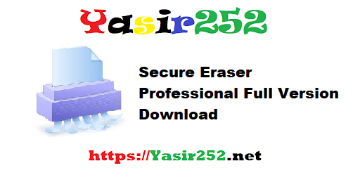 Secure Eraser Professional Full Version Download