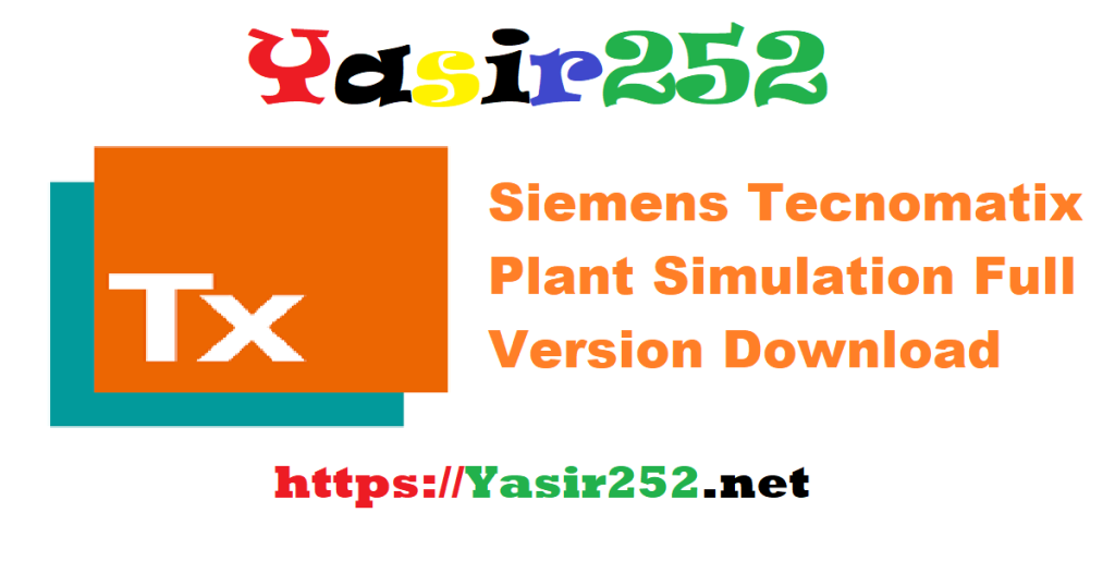 Siemens Tecnomatix Plant Simulation 2404.0012.rar Full Version Download