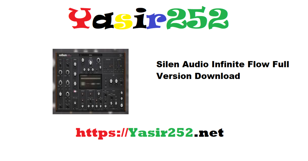 Silen Audio Infinite Flow Full Version Download